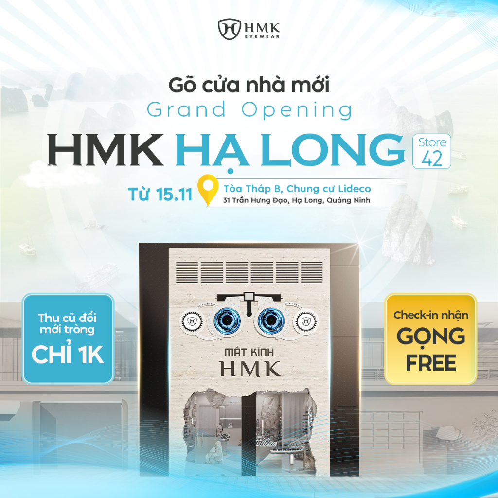 TƯNG BỪNG KHAI TRƯƠNG HMK STORE #42 HẠ LONG – KHUYẾN MÃI CỰC SỐC CÙNG HÀNG NGHÌN QUÀ TẶNG